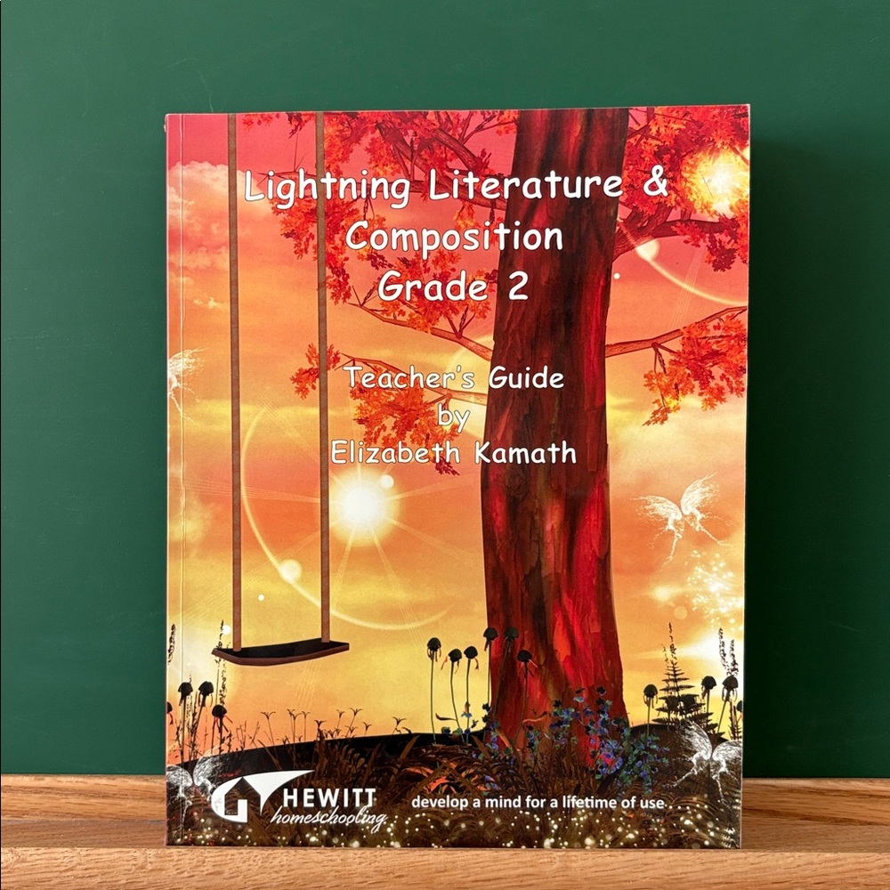 Lightning Literature & Composition Grade 2 Teacher's Guide homeschool